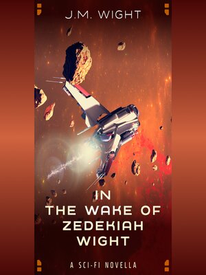 cover image of In the Wake of Zedekiah Wight
